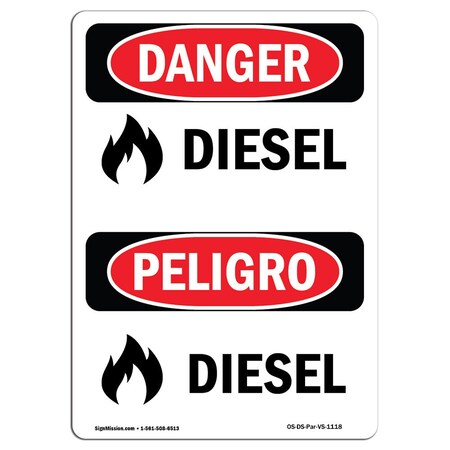 Signmission OSHA Danger Sign, 18" Height, Rigid Plastic, Diesel, Bilingual Spanish, 1218-VS-1118 OS-DS-P-1218-VS-1118